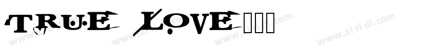true love字体转换